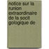 Notice Sur La Runion Extraordinaire de La Socit Gologique de