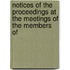 Notices of the Proceedings at the Meetings of the Members of
