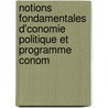 Notions Fondamentales D'Conomie Politique Et Programme Conom by Gustave Molinari