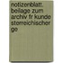 Notizenblatt. Beilage Zum Archiv Fr Kunde Sterreichischer Ge