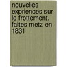 Nouvelles Expriences Sur Le Frottement, Faites Metz En 1831 door Onbekend