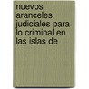 Nuevos Aranceles Judiciales Para Lo Criminal En Las Islas de door Spain