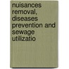Nuisances Removal, Diseases Prevention and Sewage Utilizatio door William Cunningham Glen