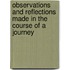 Observations and Reflections Made in the Course of a Journey