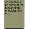 Observations on Some of the Fundamental Principles and Exist door Neill Arnott