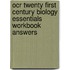 Ocr Twenty First Century Biology Essentials Workbook Answers