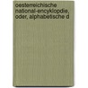 Oesterreichische National-Encyklopdie, Oder, Alphabetische D door Franz Gr�Ffer