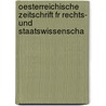 Oesterreichische Zeitschrift Fr Rechts- Und Staatswissenscha door Onbekend