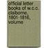 Official Letter Books of W.C.C. Claiborne, 1801-1816, Volume