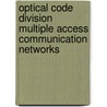 Optical Code Division Multiple Access Communication Networks door Hongxi Yin