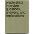 Oracle Pl/Sql Interview Questions, Answers, And Explanations