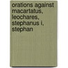 Orations Against Macartatus, Leochares, Stephanus I, Stephan door Demosthenes Demosthenes