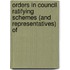Orders in Council Ratifying Schemes (and Representatives) of