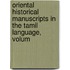 Oriental Historical Manuscripts in the Tamil Language, Volum