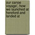 Our Canoe Voyage', How We Launched at Hereford and Landed at