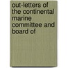 Out-Letters of the Continental Marine Committee and Board of door Service United States.
