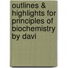 Outlines & Highlights for Principles of Biochemistry by Davi door Reviews Cram101 Textboo