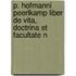 P. Hofmanni Peerlkamp Liber de Vita, Doctrina Et Facultate N