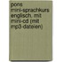 Pons Mini-sprachkurs Englisch. Mit Mini-cd (mit Mp3-dateien)