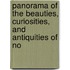 Panorama of the Beauties, Curiosities, and Antiquities of No