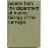 Papers from the Department of Marine Biology of the Carnegie by Washington Carnegie Instit