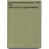Parlament Debrecenben 1849 £I.E. Ezernyolcszznegyvenkilenc] door Denes Pap