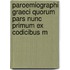 Paroemiographi Graeci Quorum Pars Nunc Primum Ex Codicibus M