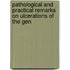 Pathological and Practical Remarks On Ulcerations of the Gen