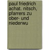 Paul Friedrich Achat. Nitsch, Pfarrers Zu Ober- Und Niederwu door Paul Friedrich Nitsch