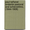 Paul Taffanel Andante Pastoral and Scherzettino, (1844-1908) by Unknown