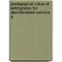 Pedagogical Value of Willingness for Disinterested Service a