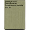 Pennsylvanien. Geschichtliche, Naturwissenschaftliche Und So by Gerhard Rath