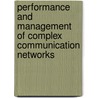 Performance and Management of Complex Communication Networks by Routledge Chapman Hall