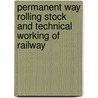 Permanent Way Rolling Stock and Technical Working of Railway door Charles Couche