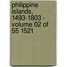 Philippine Islands, 1493-1803 - Volume 02 of 55 1521 door Emma Helen Blair