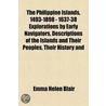 Philippine Islands, 1493-1898 - Volume 28 of 55 1637-38 Expl door Emma Helen Blair