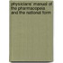 Physicians' Manual of the Pharmacopeia and the National Form