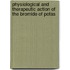 Physiological and Therapeutic Action of the Bromide of Potas