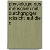 Physiologie Des Menschen Mit Durchgngiger Rcksicht Auf Die C door Philipp Franz Von Walther