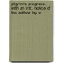 Pilgrim's Progress. with an Intr. Notice of the Author, by W