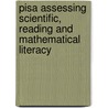 Pisa Assessing Scientific, Reading And Mathematical Literacy door Publishing Oecd Publishing