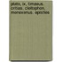 Plato, Ix, Timaeus. Critias. Cleitophon. Menexenus. Epistles