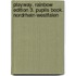 Playway. Rainbow Edition 3. Pupils Book. Nordrhein-Westfalen