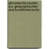 Plinianische Studien Zur Geographischen Und Kunsthistorische