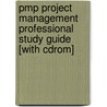 Pmp Project Management Professional Study Guide [with Cdrom] by Joseph Phillips