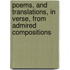 Poems, and Translations, in Verse, from Admired Compositions door Robert Munro