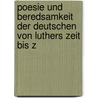 Poesie Und Beredsamkeit Der Deutschen Von Luthers Zeit Bis Z by Franz Christoph Horn