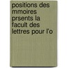 Positions Des Mmoires Prsents La Facult Des Lettres Pour L'o by Lettre Universit De P