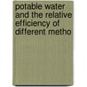 Potable Water and the Relative Efficiency of Different Metho door Charles Watson Folkard