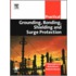 Practical Grounding, Bonding, Shielding and Surge Protection